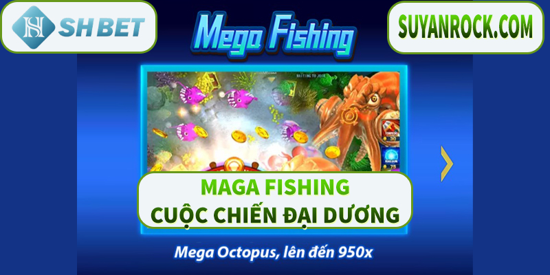 Maga Fishing: Cuộc Chiến Đại Dương